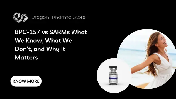 BPC-157 vs SARMs: What We Know, What We Don’t, and Why It Matters