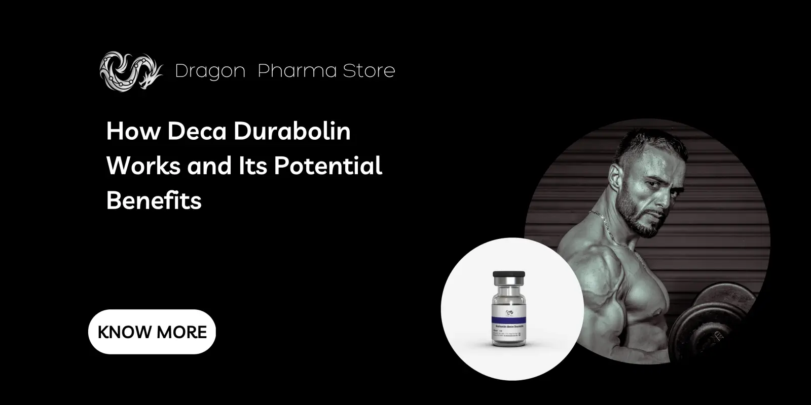 How Deca Durabolin Works and Its Potential Benefits