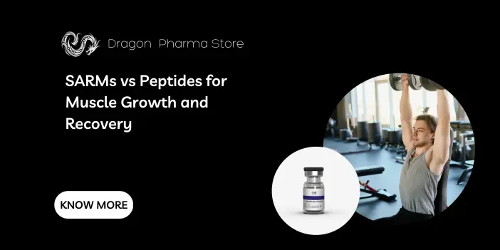 SARMs vs Peptides for Muscle Growth and Recovery