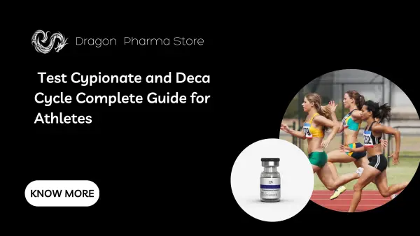Test Cypionate and Deca Cycle: Complete Guide for Athletes